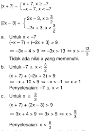 Pada postingan ini kita membahas contoh soal pertidaksamaan nilai mutlak dan penyelesaiannya + pembahasannya. Nilai X Yang Memenuhi Pertidaksamaan X 7 2x 3 9 Adalah Mas Dayat