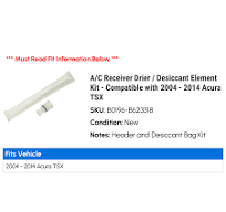 A/C Receiver Drier / Desiccant Element Kit - Compatible with 2004 - 2014  Acura TSX 2005 2006 2007 2008 2009 2010 2011 2012 2013