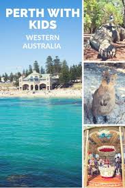 The Best Things To Do In Perth With Kids Western Australia Travel Australia Travel Western Australia