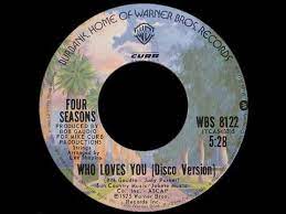 The Four Seasons Who Loves You Extended Disco Version 1975 Digital Purrfection Hq Remaster Youtube