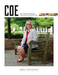 Butler University College of Education Year in Review 2018–2019 by Butler  University