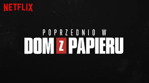 Dom z papieru, czyli jeden z największych serialowych fenomenów na świecie powraca z 4. Dom Z Papieru Podsumowanie 3 Czesci Netflix Youtube