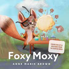 Foxy Moxy: Anne Marie Brown: 9781946274373: Amazon.com: Books