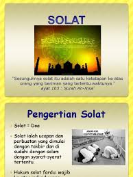 Karena merupakan suatu kewajiban dalam syariat islam, maka wajib bagi setiap mukmin untuk mengetahui dan mengamalkan shalat dalam ketika memulai sholat dengan niat, kondisi tubuh berdiri tegak menghadap kiblat. Pengertian Solat Rukun Solat Syarat Sah Solat