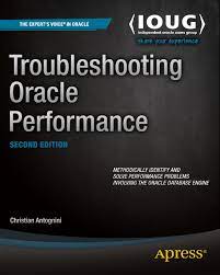 Nah dari ketiga bagian tersebut memiliki fungsi dan. Troubleshooting Oracle Performance Ebook Antognini Christian Kindle Store Amazon Com