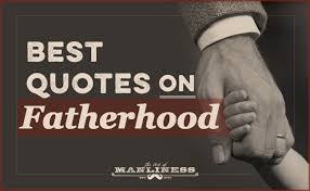 Dent is the hero gotham needs because he is a white knight. The Best Quotes On Fatherhood The Art Of Manliness