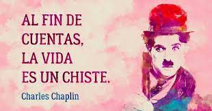 20 Frases Geniales De Charles Chaplin Frases Geniales Frases De Chaplin Frases De Charles Chaplin
