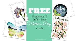 Wordings for sympathy cards messages loss of a child and card. Free Printable Mother S Day Cards For Pregnancy And Infant Loss Rosemary Pope