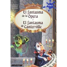 El fantasma de canterville para niños. El Fantasma De La Opera Y El Fantasma De Canterville