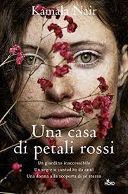 Un debutto incantevole che resta impresso nel cuore dei lettori. publishers weekly è mattina presto quando rakhee esce di casa, diretta all'aeroporto. Una Casa Di Petali Rossi Italian Edition Ebook Nair Kamala Brovelli C Amazon De Kindle Shop