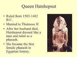 Queen Hatshepsut Ruled From 1503 1482 B C Married To Thutmose Ii After Her Husband Died Egyptian History Great Pyramid Of Giza Guys Be Like