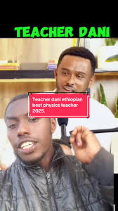 Dani Physics Teacher Sefu