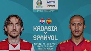 Nonton online live streaming rcti indonesia tanpa buffer hanya di okezone tv Live Gratis Rcti Link Streaming Euro Kroasia Vs Spanyol Hari Ini Mulai Jam 23 00 Wib Banjarmasin Post