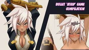 Bullet Strip Game Compilation