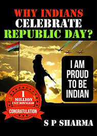 Amazon Com Why Indian Celebrate Republic Day Happy Republic Day 2020 Ebook Sharma S P Kindle Store On republic day here's wising our dreams of a new tomorrow come true for us… now and always! amazon com