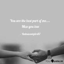 You Are The Best Part Of Quotes Writings By Ratna Vampire Yourquote