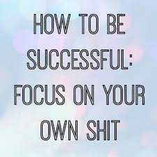 It might include taking a class in something you enjoy or joining a recreational sports team. Quotes About Focus On Yourself 72 Quotes