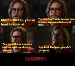He wore the brown pants. Normal Jpg Deadpool Movie Deadpool Movie Quotes Favorite Movie Quotes