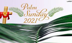 Today is palm sunday 2021 us, uk, and all over the world! Zz Dlottxrqc7m