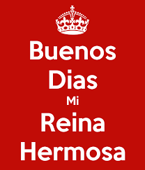 Buenos Dias Mi Reina 4 Png Png 600 700 Saludos De Buenos Dias Frases De Buenos Dias Imagenes De Buenos Dias