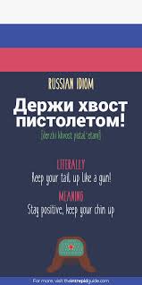 How to pronounce russian adjective in british english. 51 Hilarious Russian Idioms That Will Make You Giggle The Intrepid Guide