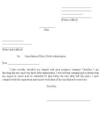 A letter requesting the termination of an insurance policy is called an insurance cancellation letter. Sample Letter For Cancellation Of Direct Debit Authorization Template Download From Letters And Notices Contracts
