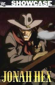 Dc Showcase Presenta Jonah Hex C 2010 Filmaffinity