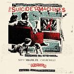 THE SUICIDE MACHINES 30 Years of 'Destruction By...