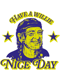 Have a Willie Nice Day Svg, Willie Nelson Svg, Png Dxf Eps F