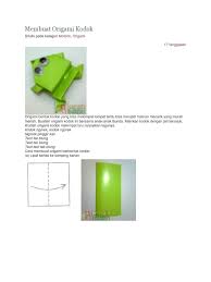 Bagaimana cara untuk membuatnya ? Membuat Origami Kodok