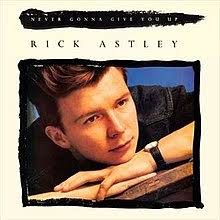 Never gonna give you up. Never Gonna Give You Up Wikipedia