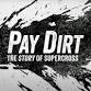 Pay Dirt: The Story of Supercross