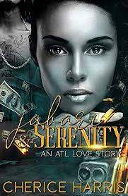 Jabari & Serenity: An ATL Love Story by Cherice Harris