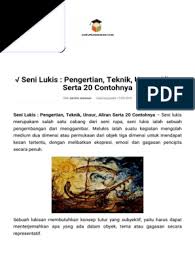 Jenis lukisan berdasarkan teknik dan bahan yang digunakan brainly. Aliran Seni Lukis Unsur Tokoh Dan 20 Contoh Gambar Karya