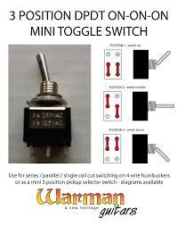 Options for north/south coil tap, series/parallel & more. Dpdt 3 Position On On On Mini Toggle Guitar Switch Warman Guitars