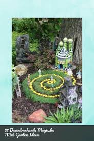 Nice 37 Beeindruckende Magische Mini Garten Ideen 37 Garden Ideas Impressive Magical Mini Permalink Permalinkt Feengarten Marchen Garten Mini Garten