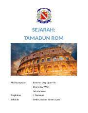 50 kssm sejarah tingkatan 1 strategi guru aktiviti murid proses berfikir alat berfikir kaedah kajian menentukan kaedah kajian mengaplikasi peta buih. Folio Tamadun Rom 2003 Doc Sejarah Tamadun Rom Ahli Kumpulan Emeryn Ung Qian Yin Chiew Kar Wen Teh Kai Wen Tingkatan 1 Terampil Sekolah Smk Convent Course Hero