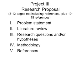 Writing a persuasive problem statement means a good problem statement is succinct, setting the stage for why your research objectives urpose statement a purpose statement conveys the overall intent of your research in a single sentence. Problem Statement Literature Review Ppt Video Online Download