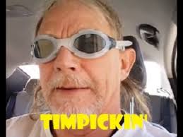 Tim-Pickin'