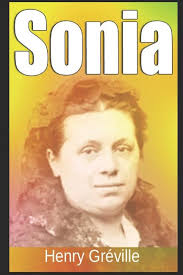 Sonia: Amazon.co.uk: Gréville, Henry: 9781521426937: Books