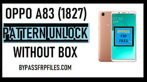 Hello, friends welcome to my youtube channel.all of my videos are only for technical purposes.please keep away from any stolen phones and . Oppo A83 Pattern Unlock Without Box Frp Bypass Files