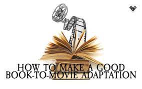It should be visible and readable. How To Make A Good Book To Movie Adaptation The Film Magazine