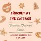Christmas Crochet at The Cottage event image