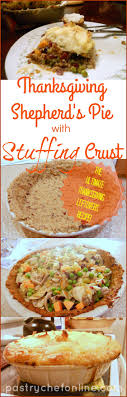 Thanksgiving Shepherd S Pie With Stuffing Crust Thanksgiving Leftover Recipes Leftovers Recipes Thanksgiving Recipes