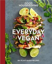3.7 out of 5 star rating. Good Housekeeping Everyday Vegan 85 Plant Based Recipes Volume 16 Good Food Guaranteed Good Housekeeping Westmoreland Susan Good Housekeeping 9781618372567 Amazon Com Books