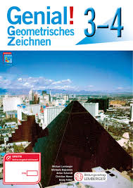 Genial Geometrisches Zeichnen 3 4 Schulbuch Digi Schule