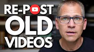 How To Re-Post Old YouTube Videos And Blow Up Your Business