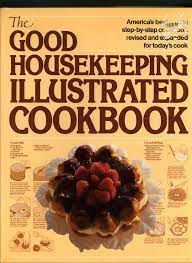 Good Housekeeping Illustrated Cookbook Revised 1989 Vintage Cookbook Best Cookbooks Cookbook Favorite Cookbooks