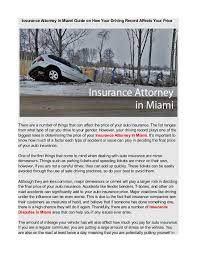 Louis, we are car accident lawyers near you! Insurance Attorney In Miami Guide On How Your Driving Record Affects