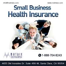 It governs individual and family plans and requires ten minimum essential benefits. Small Business Group Health Insurance Plans For Owners And Employers At Matrix Insurance Agency Cal Group Health Insurance Health Insurance Plans Group Health